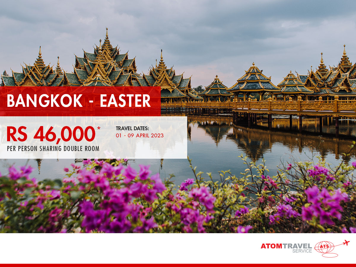 Bangkok Easter 2023 Atom Travel