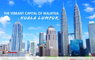 The Vibrant Capital of Malaysia - Kuala Lumpur